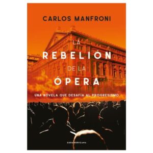 REBELION DE LA OPERA, LA