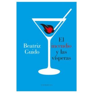 INCENDIO Y LAS VISPERAS, EL