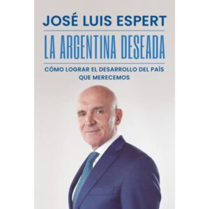 ARGENTINA DESEADA, LA