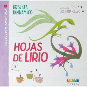 HOJAS DEL LIRIO - AMAPOLA