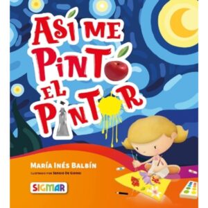 ASI ME PINTO EL PINTOR - ARTE APARTE - MAYUSCULA