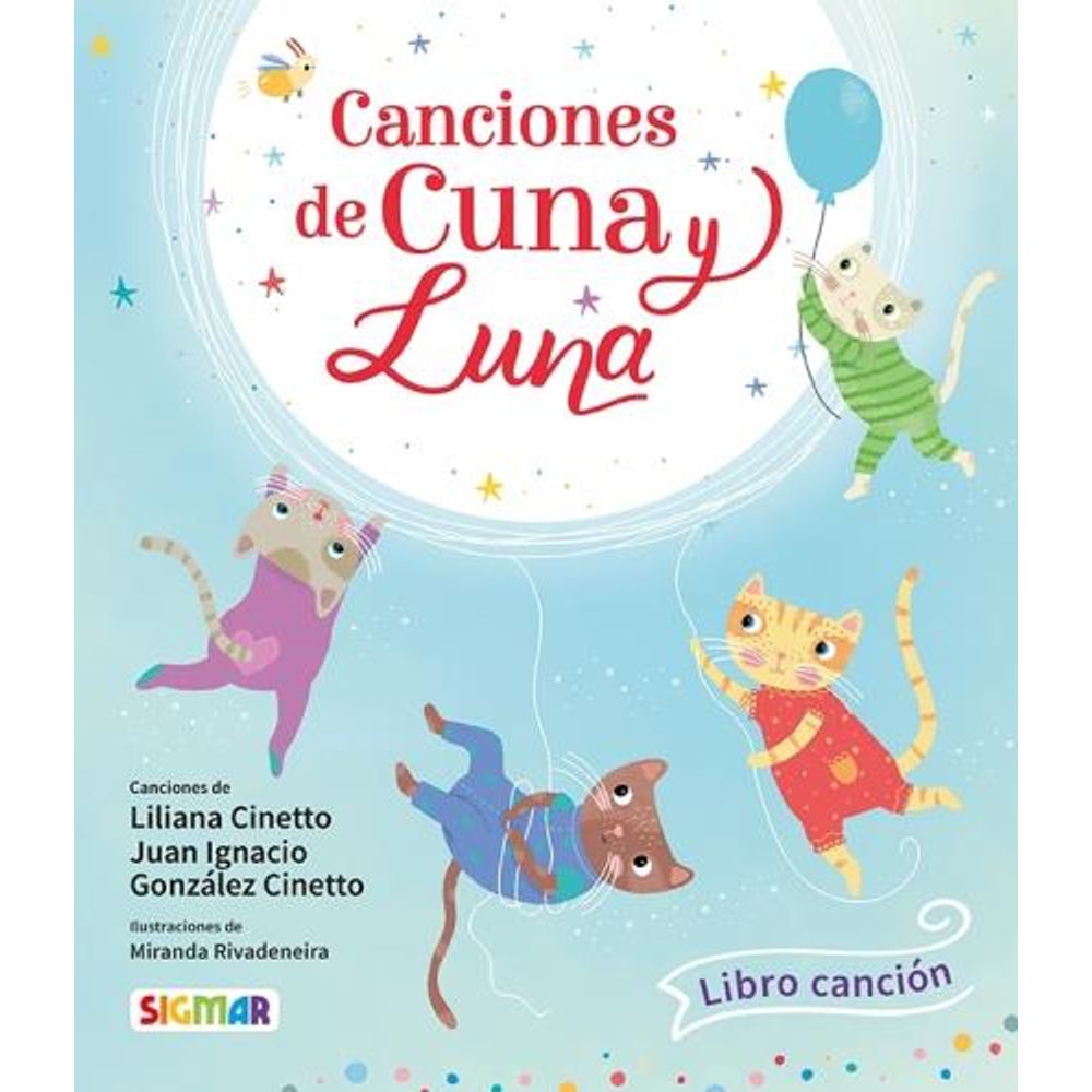 CANCIONES DE CUNA Y LUNA
