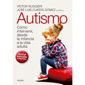 Autismo -  Edicion 2023 - Victor Luis Ruggieri - Jose Luis C - Ruggieri  Victor Luis - Paidos