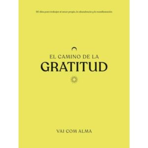 CAMINO DE LA GRATITUD, EL