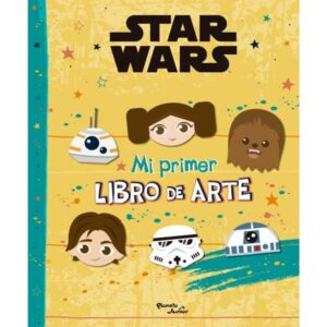 MI PRIMER LIBRO DE ARTE - STAR WARS