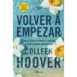 VOLVER A EMPEZAR (IT STARTS WITH US)