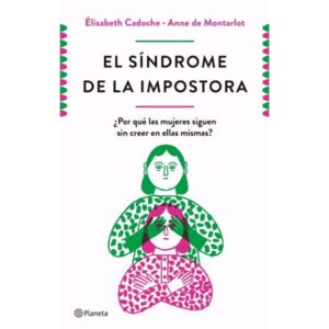 SINDROME DE LA IMPOSTORA, EL