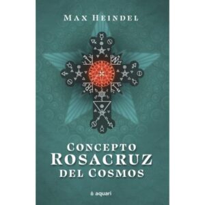 CONCEPTO ROSACRUZ DEL COSMOS
