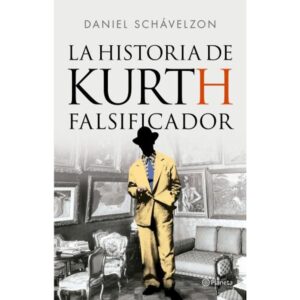 HISTORIA DE KURTH, LA - FALSIFICADOR