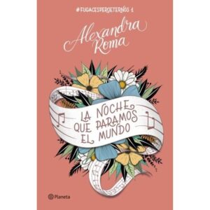 NOCHE QUE PARAMOS EL MUNDO, LA - FUGACES PERO ETERNOS 1