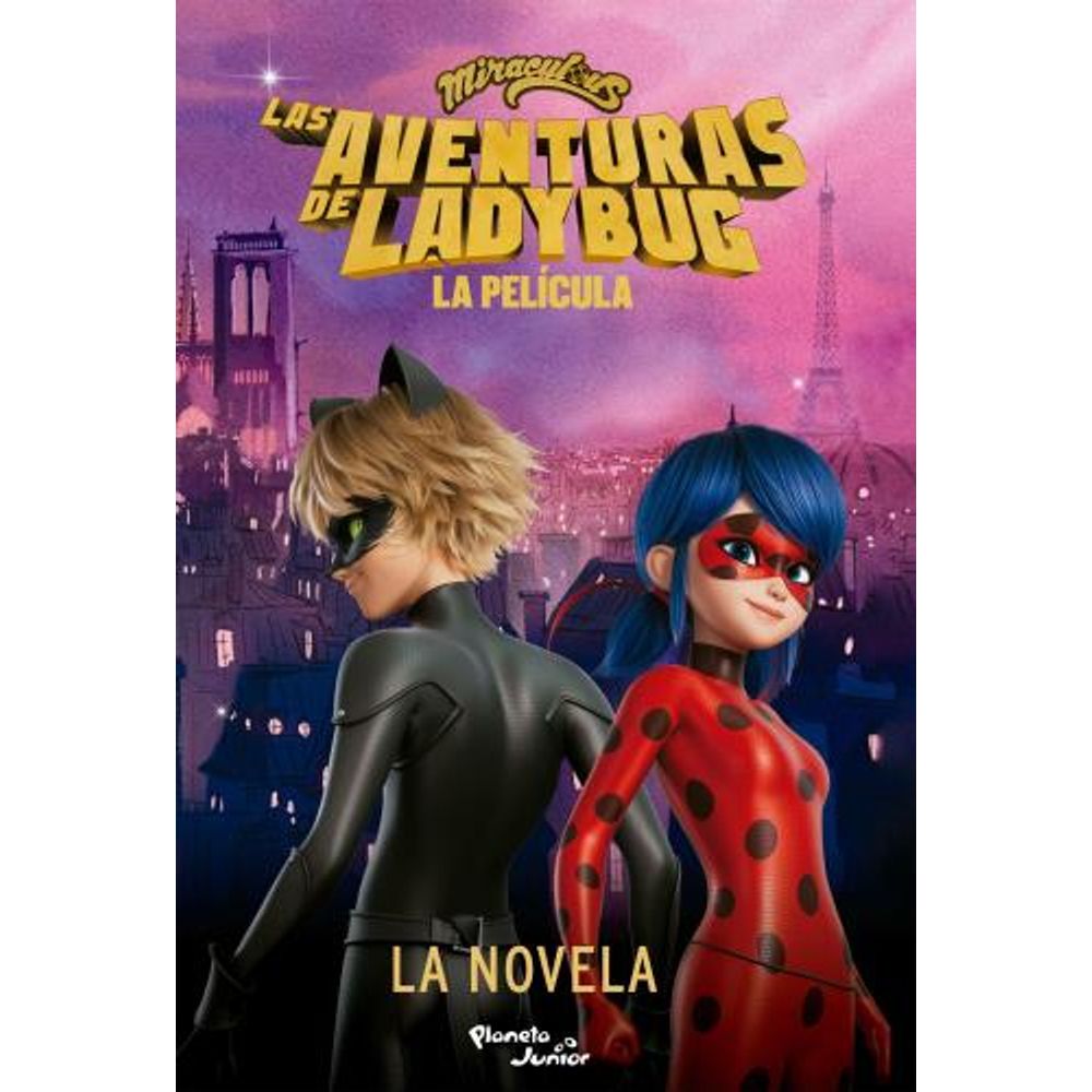 AVENTURAS DE LADYBUG, LAS - LA PELICULA - LA NOVELA