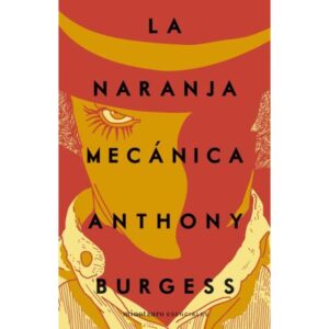 NARANJA MECANICA, LA
