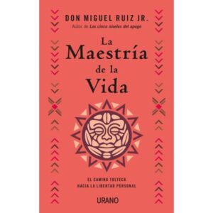 MAESTRIA DE LA VIDA, LA