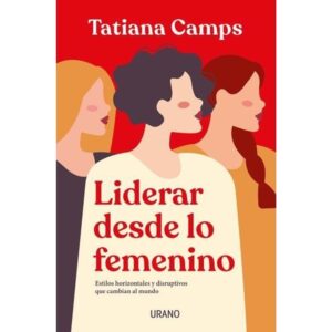 LIDERAR DESDE LO FEMENINO