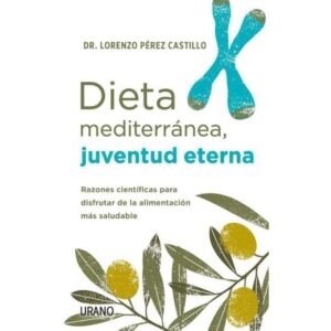 DIETA MEDITERRANEA, JUVENTUD ETERNA