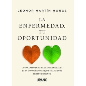 ENFERMEDAD, TU OPORTUNIDAD, LA