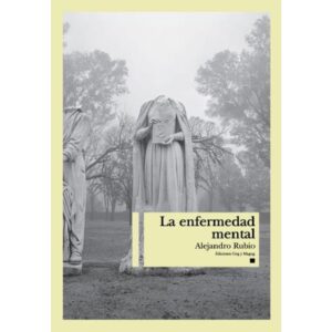 ENFERMEDAD MENTAL, LA