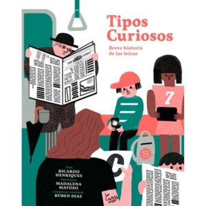 TIPOS CURIOSOS - BREVE HISTORIA DE LAS LETRAS - TD