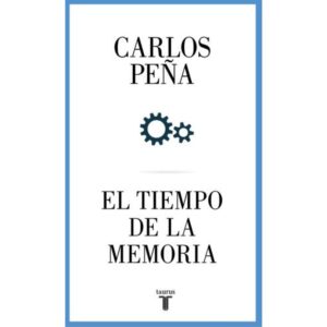 TIEMPO DE LA MEMORIA, EL