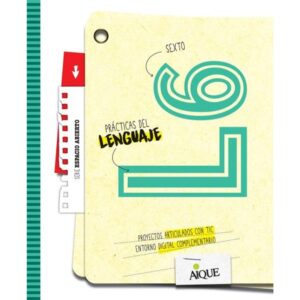 PRACTICAS DEL LENGUAJE 6 - ESPACIO ABIERTO