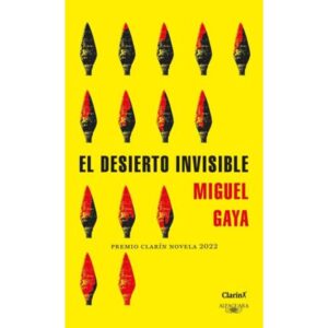 DESIERTO INVISIBLE, EL - PREMIO CLARIN 2022