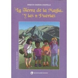 TIERRA DE LA MAGIA... Y LAS 11 PUERTAS, LA - 2/ED.