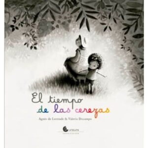 TIEMPO DE LAS CEREZAS, EL