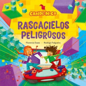 RASCACIELOS PELIGROSOS - CANDE Y NICO