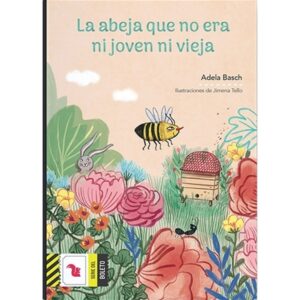 ABEJA QUE NO ERA NI JOVEN NI VIEJA, LA - BOLETO AMARILLO