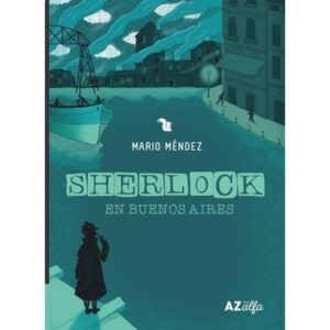 SHERLOCK EN BUENOS AIRES - SERIE ALFA
