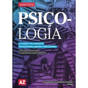 PSICOLOGIA - EL SUJETO Y SU CONTEXTO - MANIFIESTO