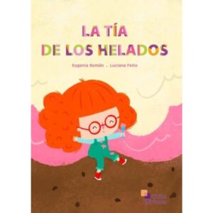 TIA DE LOS HELADOS, LA - MAYUSCULA