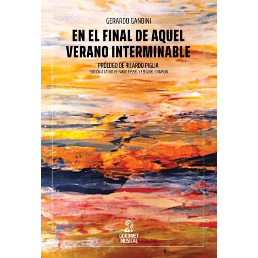 EN EL FINAL DE AQUEL VERANO INTERMINABLE