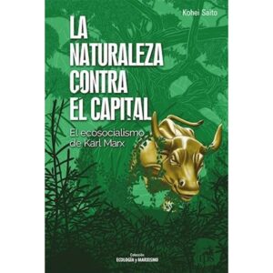 NATURALEZA CONTRA EL CAPITAL, LA