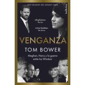 VENGANZA - MEGHAN, HARRY Y LA GUERRA ENTRE LOS WINDSOR