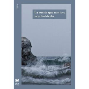 SUERTE QUE NOS TOCA, LA