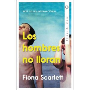 HOMBRES NO LLORAN, LOS