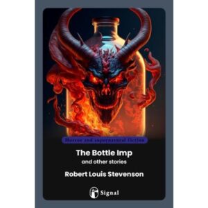 BOTTLE IMP AND OTHER STORIES, THE