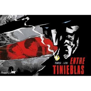 ENTRE TINIEBLAS
