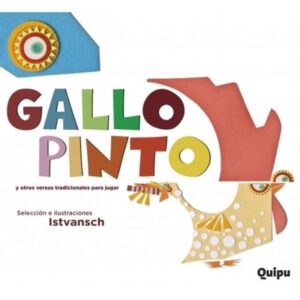 GALLO PINTO Y OTROS VERSOS TRADICIONALES PARA JUGAR, EL