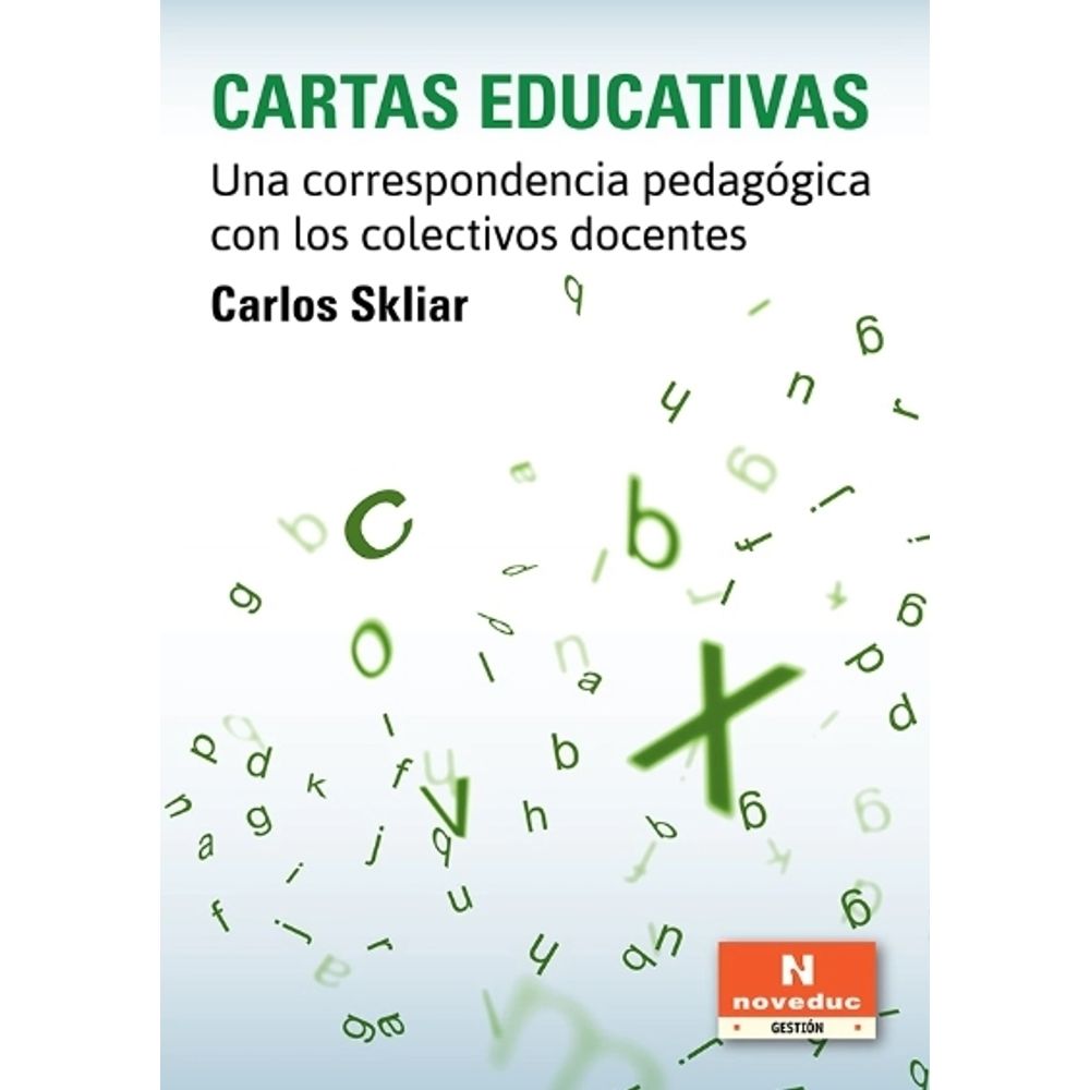CARTAS EDUCATIVAS - UNA CORRESPONDENCIA PEDAGOGICA CON LOS COLECTIVOS DOCENTES