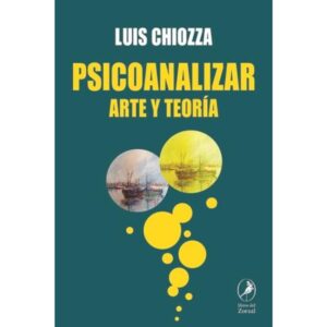 PSICOANALIZAR - ARTE Y TEORIA