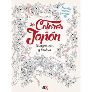 Los Colores De Japon - Nancy Peña - Peña Nancy - Del Nuevo Extremo