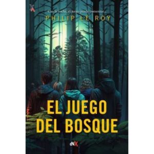JUEGO DEL BOSQUE, EL