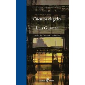 CUENTOS ELEGIDOS - LUIS GUSMAN