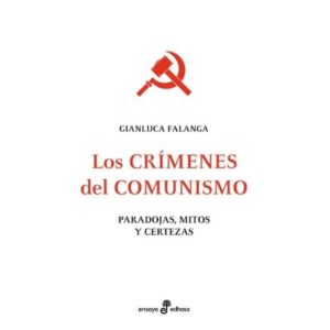 CRIMENES DEL COMUNISMO, LOS