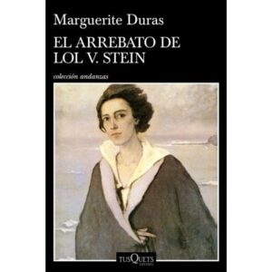 ARREBATO DE LOL V. STEIN, EL