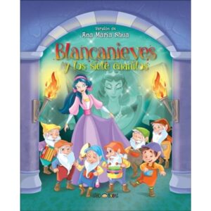 BLANCANIEVES Y LOS SIETE ENANITOS - ERASE UNA VEZ (TD)