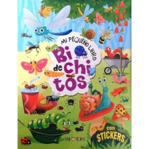 MI PEQUEÑO LIBRO DE BICHITOS - CON STICKERS