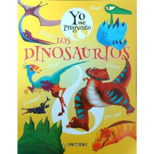 DINOSAURIOS, LOS - YO ME PREGUNTO - CARO BOOKS